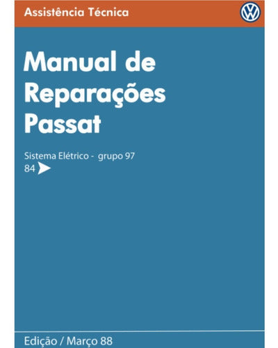 Esquema Elétrico E Localização De Componentes Passat 86-88