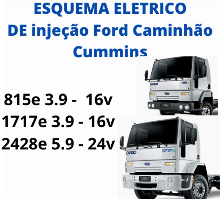 ESQUEMA ELÉTRICO Ford cargo Cummins 815 - 1717 - 2428 completo