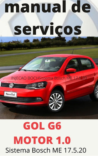 Manual De Serviços oficina+ Esquema elétrico Gol voyage G6 1.0