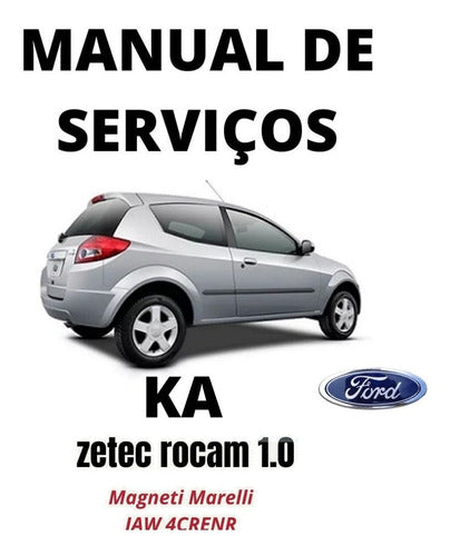 Esquema Elétrico + Manual De Serviços - Ford Ka 1.0 Zetec Rocam