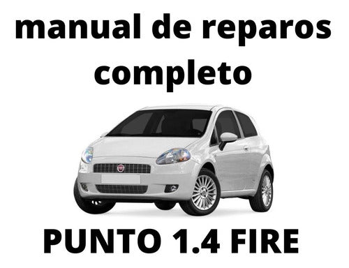 Manual De Serviço Gerais Punto Fire 1.4 Em Pdf