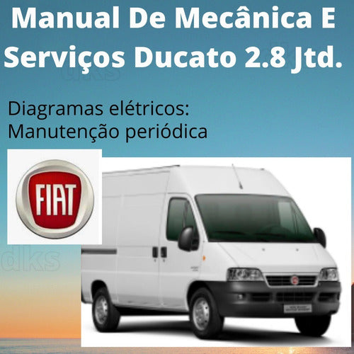 Manual De Mecânica E Serviços Ducato 2.8 Jtd.