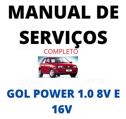 Manual De Serviços Gol Power 1.0 8v E 16v