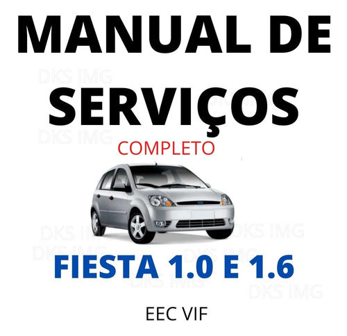 Manual De Serviço oficina Fiesta 1.0 e 1.6 + diagramas elétricos Pdf