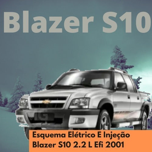 Esquema Elétrico E Injeção Blazer S10 2.2 L Efi 2001 Adiante