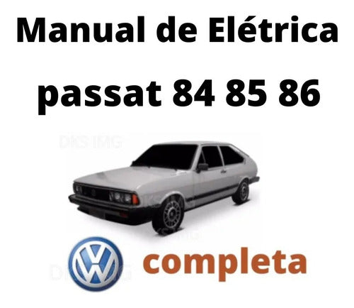 Esquema Elétrico E Localização De Componentes Passat 86-88