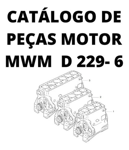 Catálogo De Peças Do Motor Mwm International D229