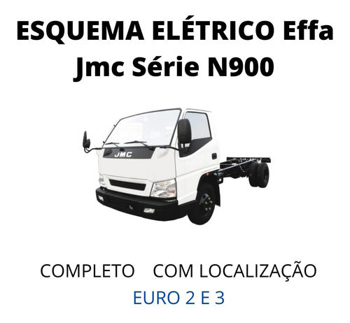 Esquema Elétrico Caminhão Effa Jmc Série N900 Euro 2 Euro 3