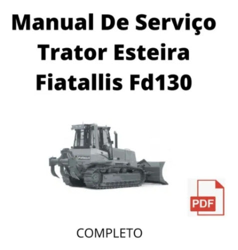 Manual De Serviço Trator Esteira Fiatallis fd130