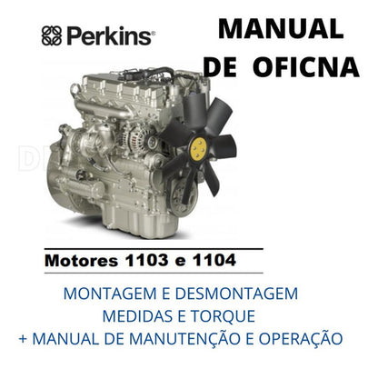 Manual De Oficina Serviço Reparo Motores Perkin 1103 E 1104