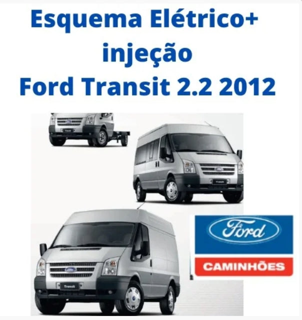 Manual de SERviço Esquema Diagrama Elétrico Ford Transit 2.2 2012 adiante