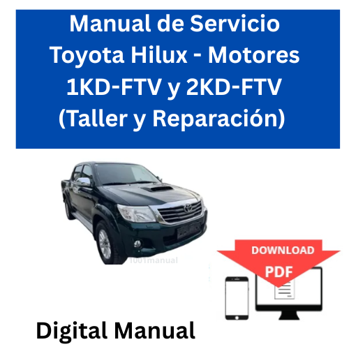 Manual de Servicio Toyota Hilux - Motores 1KD-FTV y 2KD-FTV (Taller y Reparación)