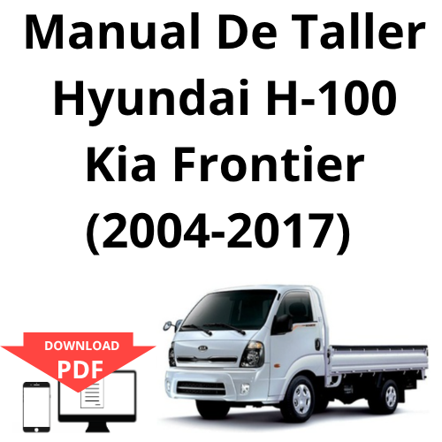 Kia Frontier   (2004-2017) Manual De Taller  Hyundai H-100