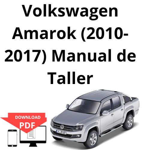 Volkswagen Amarok (2010-2017) Manual de Taller