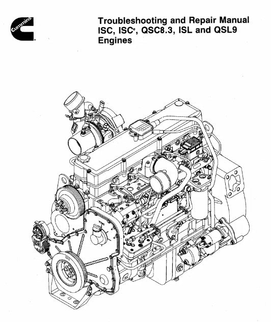 Troubleshooting and Repair Manual Cummins Isc Ise Qsc 8.3 Isl and Qsl9 Engines