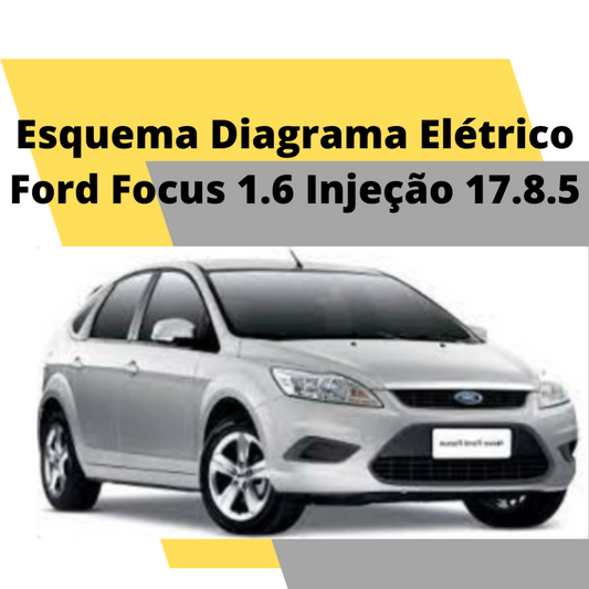 Esquema Diagrama Elétrico Ford Focus 1.6 Injeção 17.8.5