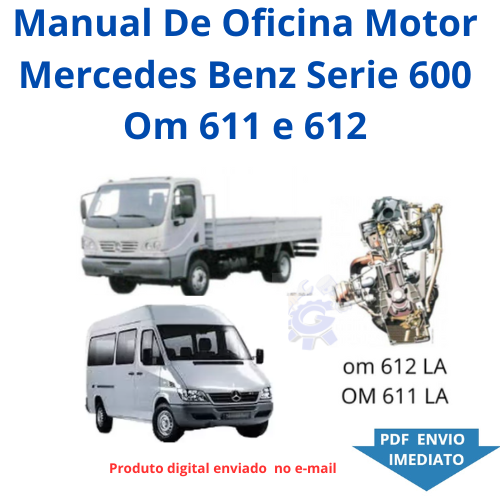 Manual De Oficina Motor Mercedes Benz Serie 600 Om 611 e 612