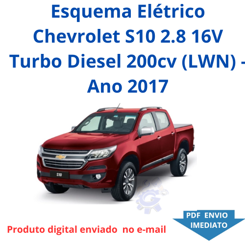 Esquema Elétrico Chevrolet S10 2.8 16V Turbo Diesel 200cv (LWN) - Ano 2017