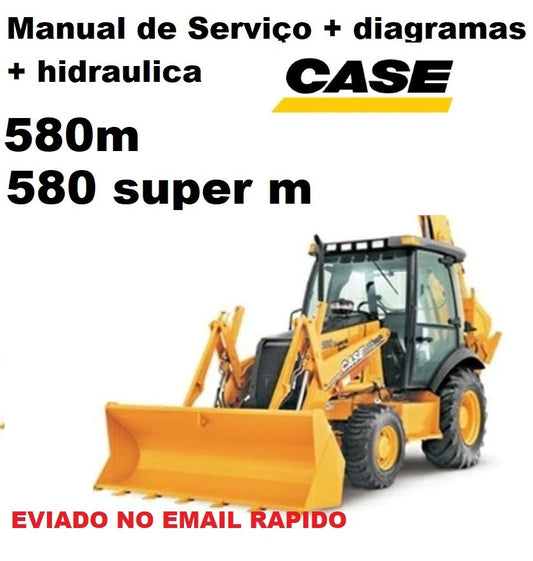 Manual De Serviço + Esquema Retroescavadeira 580m 580 Super M