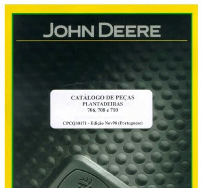 Catálogo de Peças Plantadeiras John Deere 706 708 710