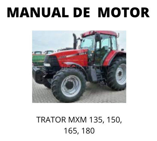 Manual De Motor Case Mxm 135, 150, 165, 180