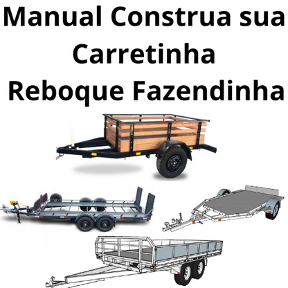 Projeto De Uma Carretinha Reboque Fazendinha Artesanal/ PDF