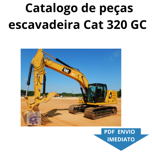 Catalogo de peças escavadeira cat 320 gc / 320gc