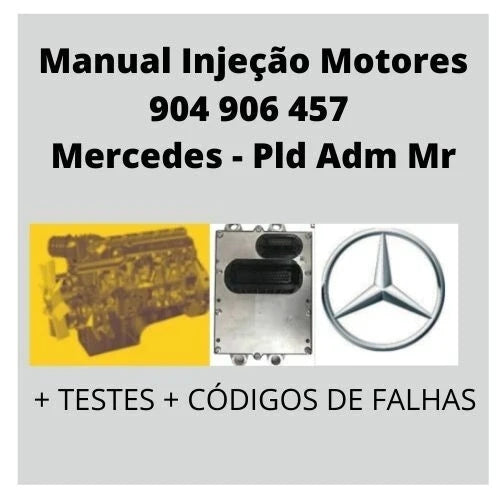 Manual de SERVIÇO Mercedes benz  Pld Adm Mr Motores 904 906 457 924 926