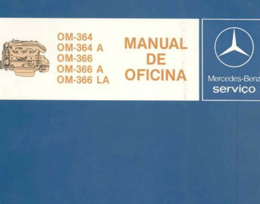 Manual De Oficina Motor Mercedes Benz OM 364 e 366 OM364 OM366