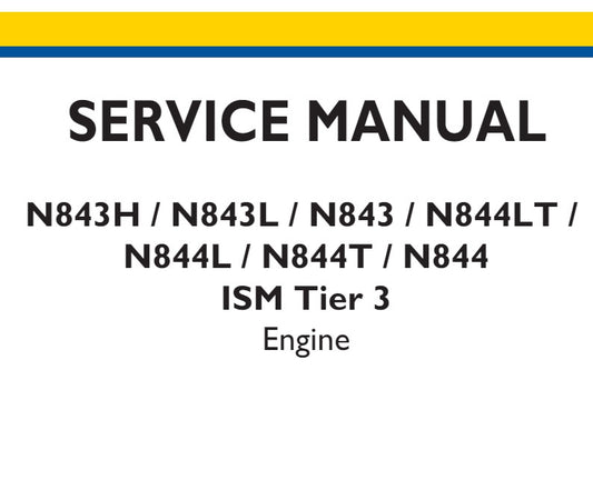 SERVICE MANUAL N843H / N843L / N843 / N844LT / N844L / N844T / N844 ISM Tier 3