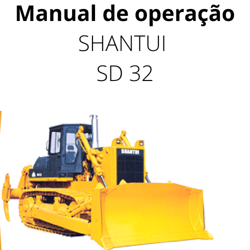 Manual de operação SHANTUI  SD 32