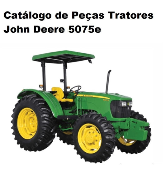 Catálogo De Peças Trator John Deere 5075e