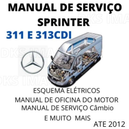 Manual Serviço Oficina Sprinter 311 E 313cdi + Esquemas