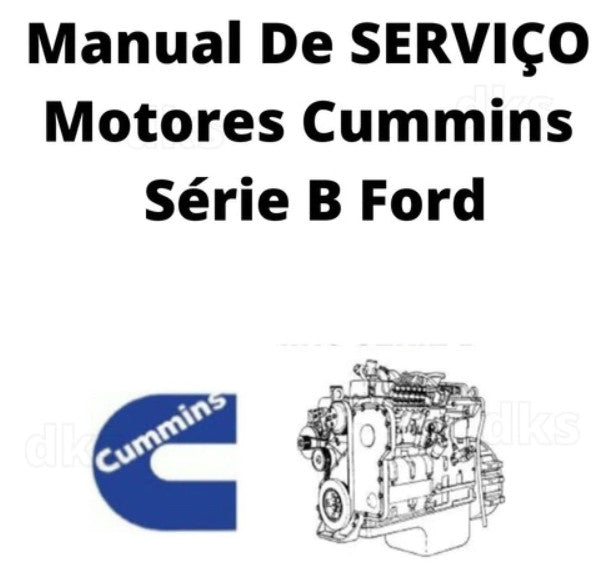 Manual De Serviço Oficina Motor Série B Ford Cummins