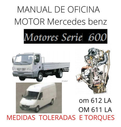 Manual De Oficina Motor Mercedes Benz Serie 600 Om 611 e 612