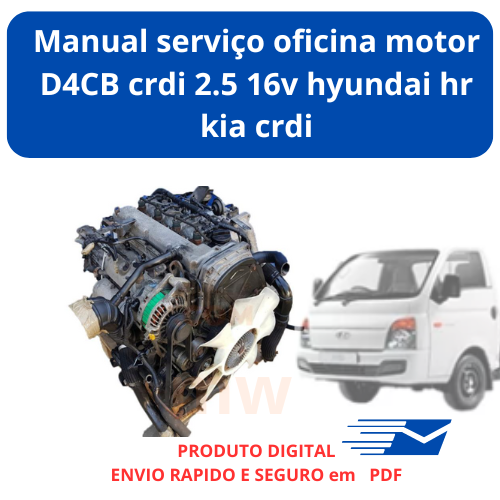 Manual de oficina motor D4CB crdi 2.5 16v hyundai hr kia crdi