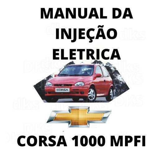 Manual Serviços Injeção E Elétrica Corsa 1.0 Mpfi