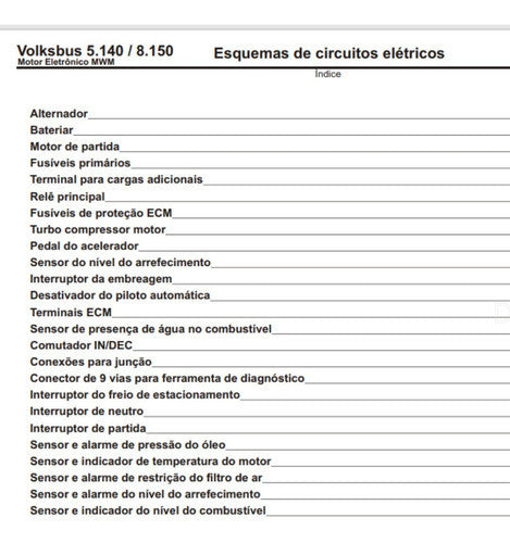 Esquema Elétrico Volksbus 5.140 8.150 Motor Eletrônico Mwm + codigos de piscas