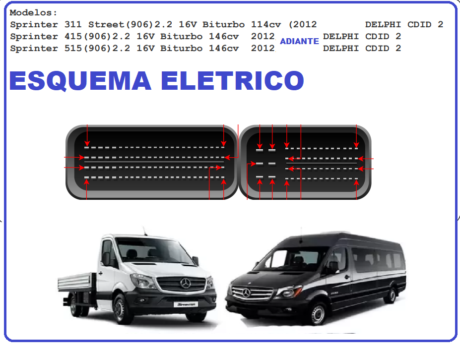 Manual Serviço + Esquema Elétrico Injeção Van Sprinter 2012 CDI 311 415 515