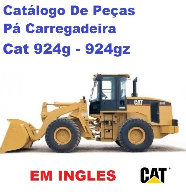 Catálogo De Peças Pá Carregadeira Cat 924g - 924gz INGLES