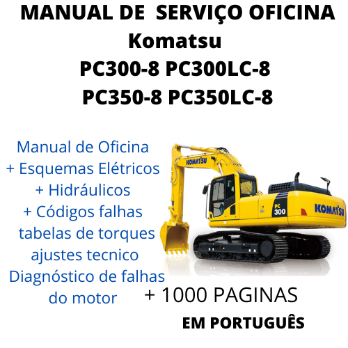 Manual Serviço + Esquemas Komatsu Pc300-8 /pc350-8 /pc350lc