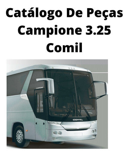 Catálogo De Peças Campione 3.25 Comil