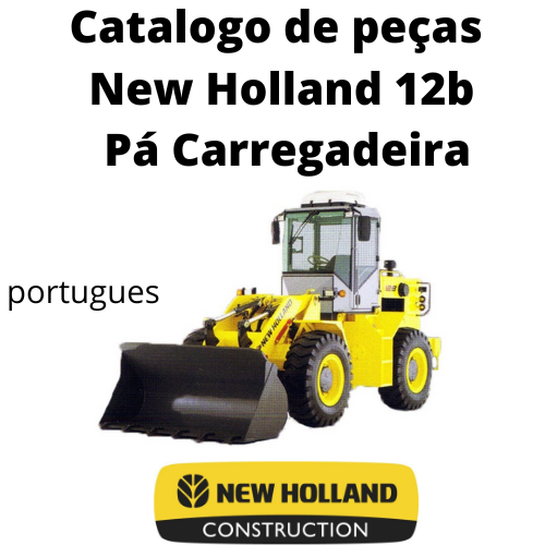 Catálogo De Peças New Holland 12b Pá Carregadeira