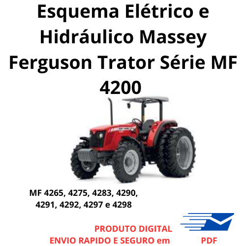 Esquema Elétrico e Hidráulico Massey Ferguson Trator Série MF 4200 - MF 4265, 42