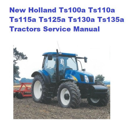 Manual SERviço New Holland Ts100a Ts110a Ts115a Ts125a Ts130a Ts135a Tractors Se