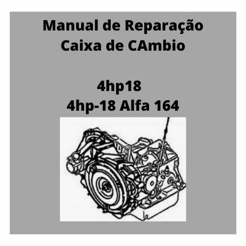 Manual De Reparo Câmbio Automático 4hp18 4hp-18 Alfa 164