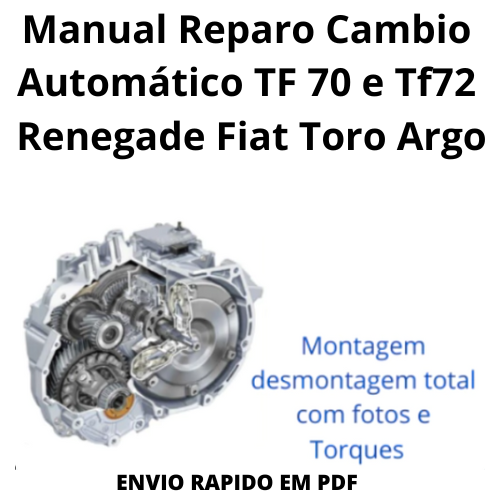 Manual Reparo Cambio Automatico TF -70 - Tf72sc Renegade Fiat Toro