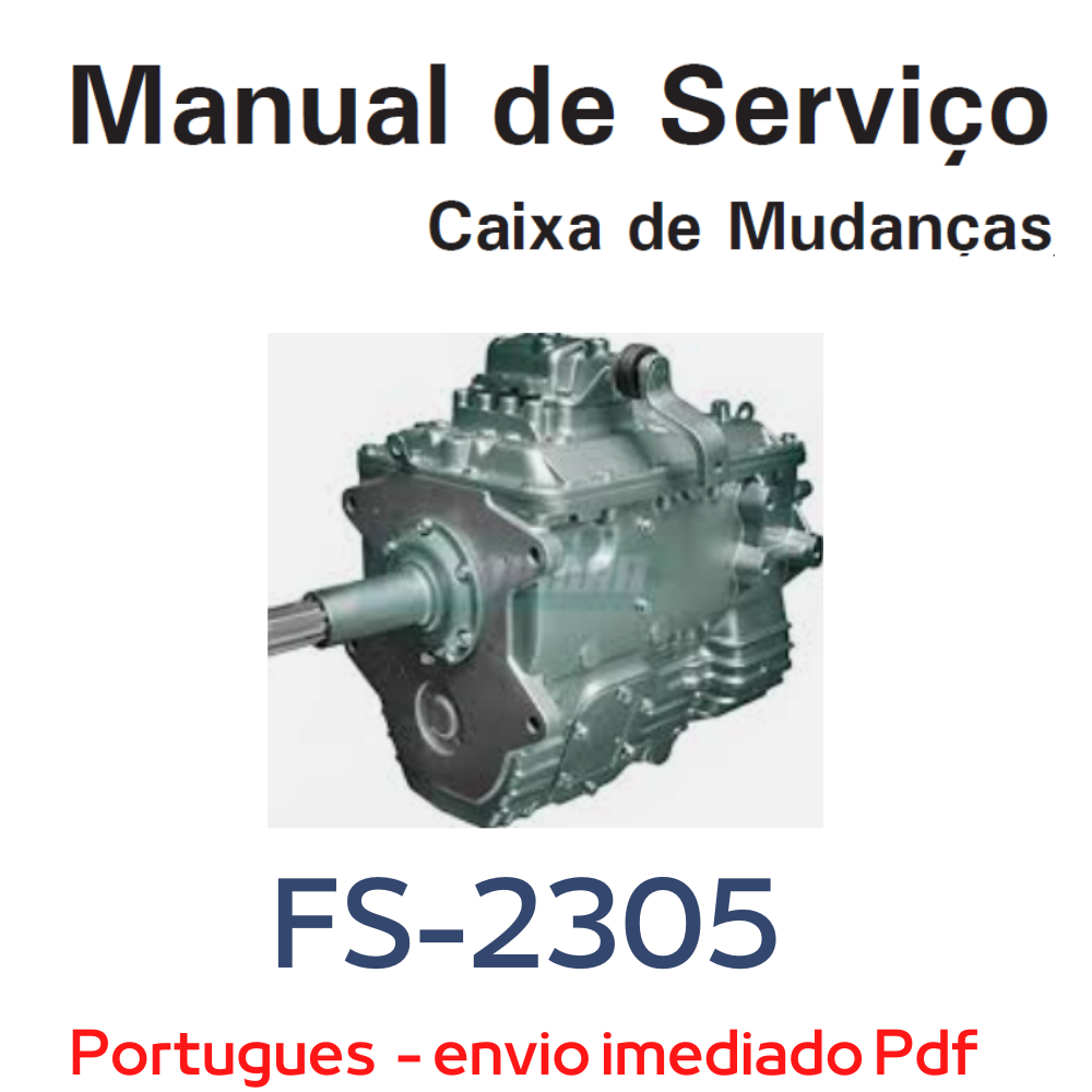 Manual de Reparos Caixas Cambio Eaton FS 2305 Delivery work