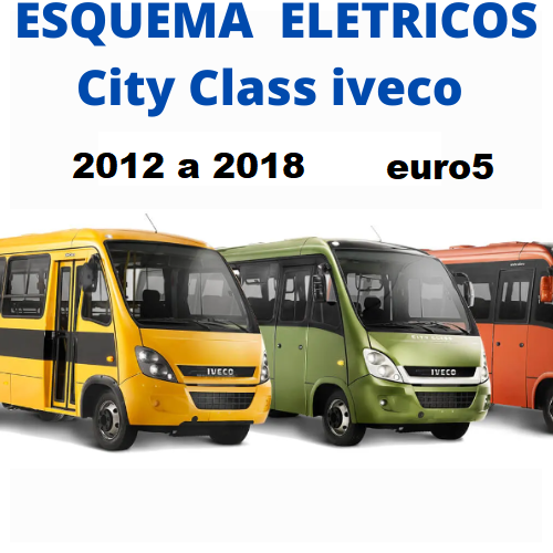 Esquema Eletricos City Class Iveco 2012 A 2018