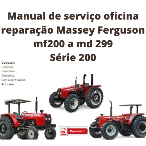 Manual de serviço oficina reparação Massey Ferguson mf200 a md 299